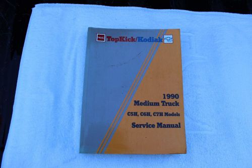 1990 chevrolet gmc topkick kodiak medium truck shop service manual c5h c6h c7h