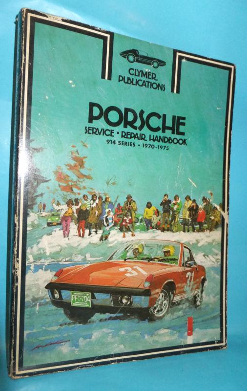 Porsche service repair handbook 914 series ~ 1970-1975 ~ clymer publications