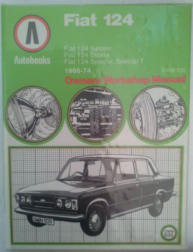 Owners workshop manual fiat 124 saloon, estate, special 1966-74