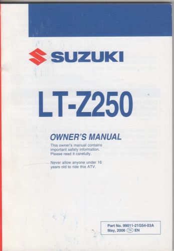2007 suzuki atv lt-z250 p/n 99011-21g54-03a owners manual (295)