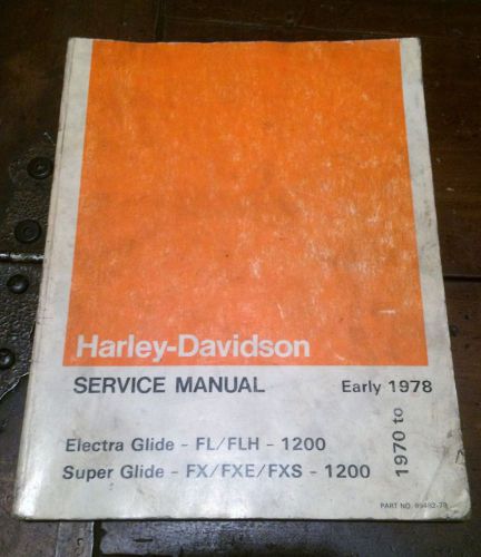 Harley shovelhead service manual oem fl flh fx fxe fxs 1970-78 99482-78