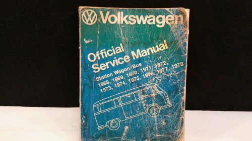 1968- 1978 volkswagen official service manual  wagon / bus.