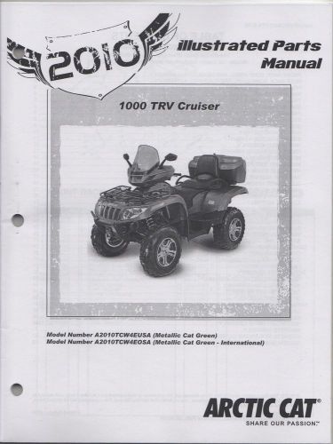 2010 arctic cat atv 4 wheeler 1000 trv cruiser see cover list parts manual (464)