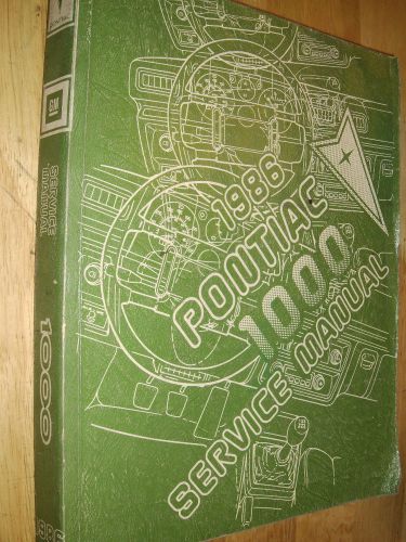 1986 pontiac t 1000 shop manual / original g.m. book / useful t1000 book!!