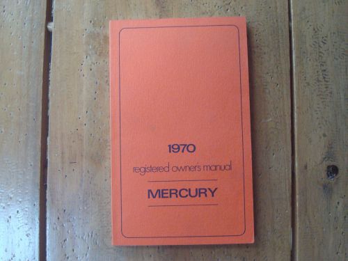 1970 mercury monterey, marauder, marquis registered owner&#039;s manual
