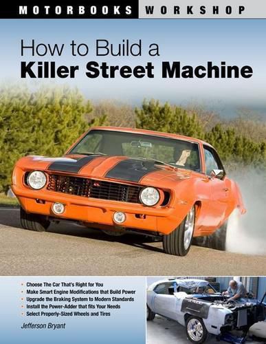 How to build a killer street machine camaro mustang