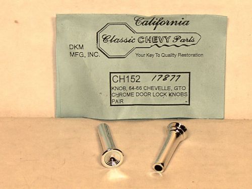 1964 1965 1966 chevelle chrome door lock knob set (pair) show quality