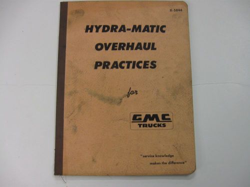 Original 1958 gmc truck hydra-matic overhaul practices