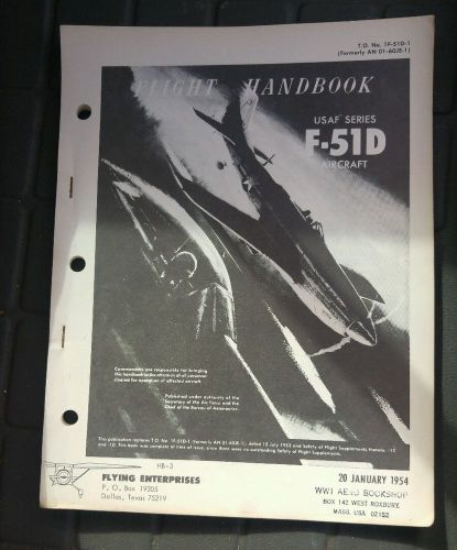 1954 f-51d usaf series original flight handbook (stamped declassified)