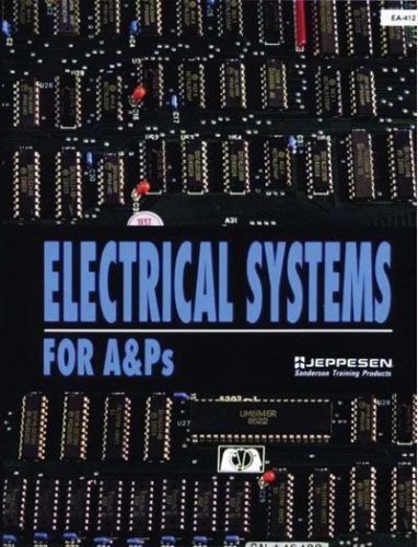 Electrical systems for a&amp;p&#039;s manual jeppesen aircraft maintenance book a&amp;p ia