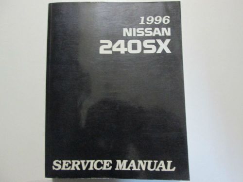 1996 nissan 240sx service repair shop workshop manual factory oem book 1996