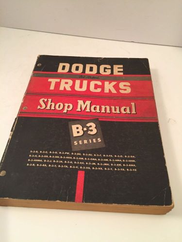 1951 dodge trucks shop manual - b-3 series