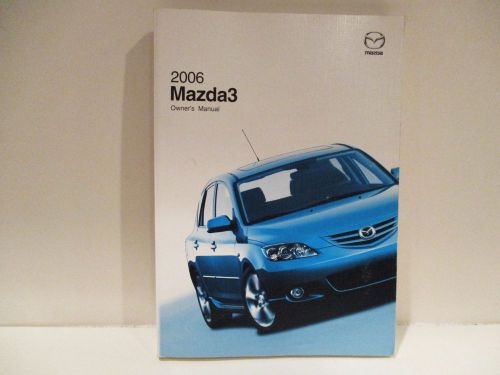 2006 mazda 3 &#039;owner&#039;s manual&#039; with case &#034;excellent&#034;