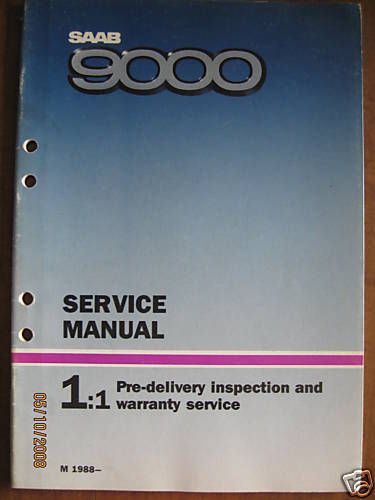 1988- saab 9000 pre-delivery inspection service manual