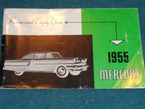 1955 mercury owner&#039;s manual / owner&#039;s guide / original book