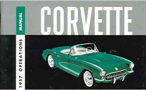 1957 corvette owners instruction and operating manual