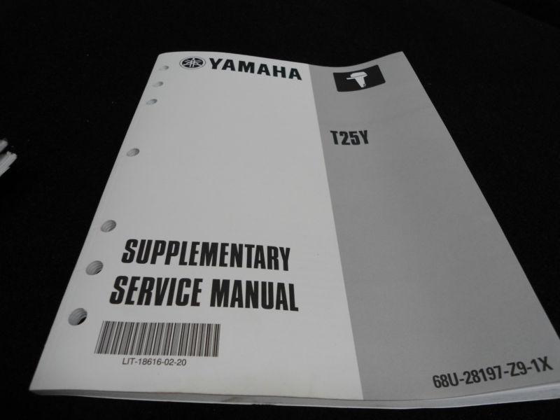 Supplementary service manual #lit-18616-02-20 yamaha t25y outboard motor guide