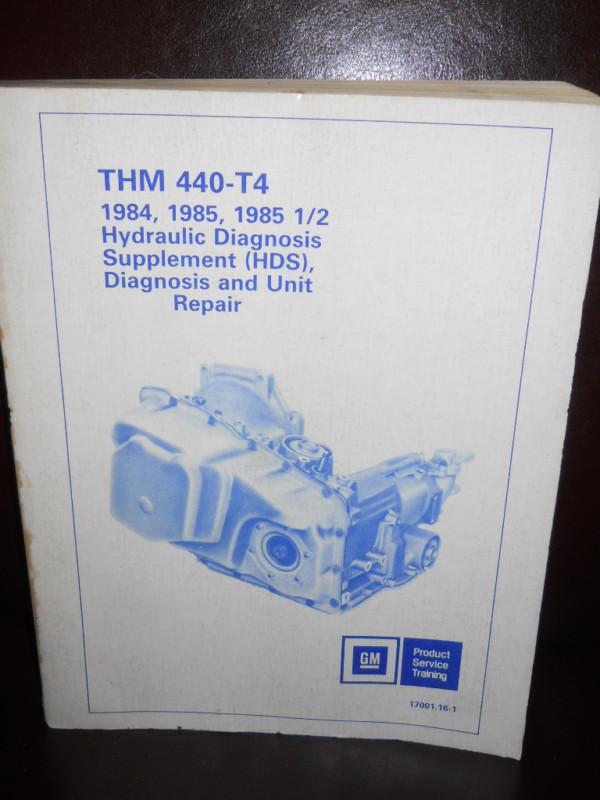 Gm thm 440-t4 hydraulic diagnosis supplement (hds) diagnosis unit repair manual