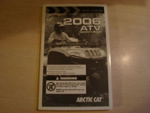 2006 arctic cat  atv owner's manual