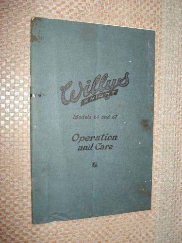 1924 WILLYS OPERATORS MANUAL OWNERS GUIDE ORIGINAL GLOVE BOX BOOK MODELS 64 67, image 1
