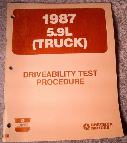 1987 87 dodge 5.9 l truck oem factory driveability test procedures manual
