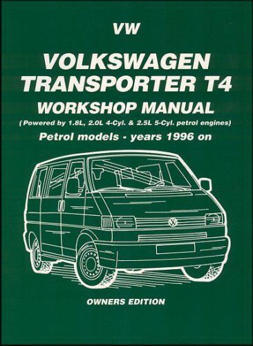 Vw transporter t4 repair manual gasoline models 1996-on