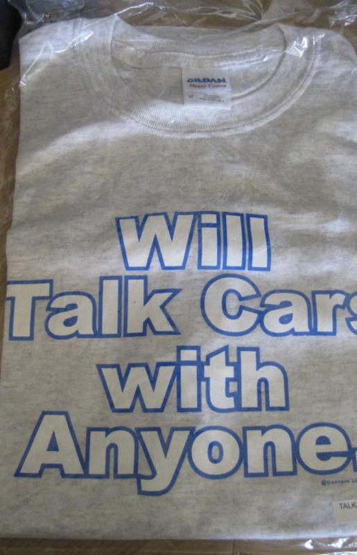 Will talk cars with anyone tshirt gray size med new 