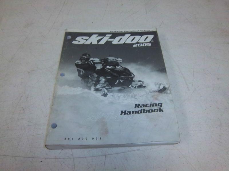 Ski-doo 2005 racing handbook mx z x summit mach z manual 484200063 skidoo