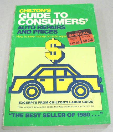 Chilton guide to consumers’ auto repairs 1980 - used
