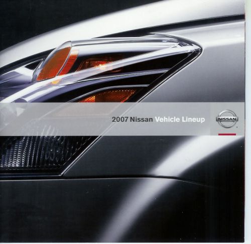 2007 nissan full line brochure   cars and trucks
