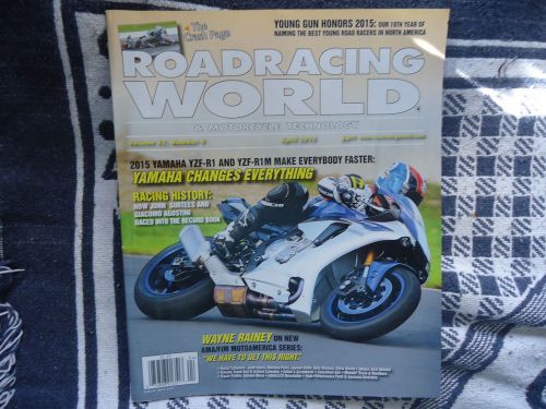 Roadracing world &amp; motorcycle technology april 2015 magazine unread new!!