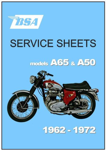 Bsa workshop service sheets a65 &amp; a50 twins 1962 to 1972 factory hints and tips