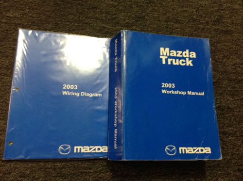 2003 mazda pickup truck service repair workshop shop manual set w wiring diagram