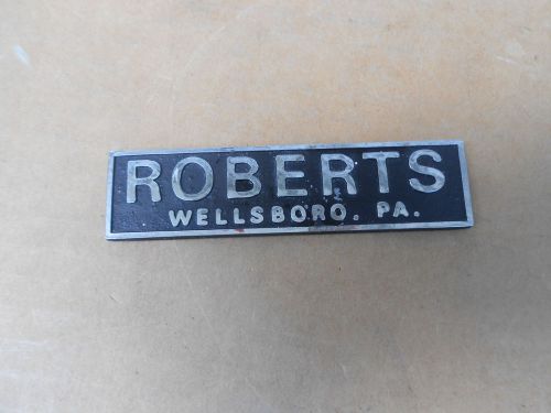 Vintage roberts wellsboro pa car dealer dealership metal emblem
