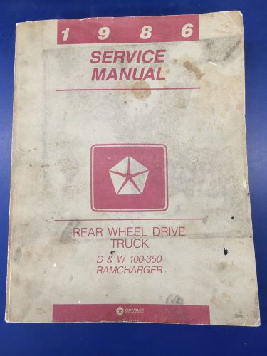 Service manual 1986 dodge d&amp;w 100-350 ram charger
