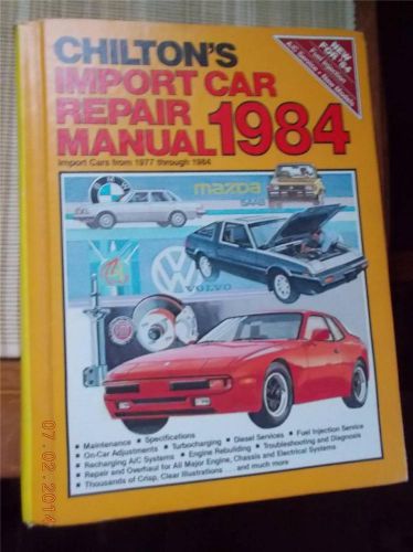 Chilton&#039;s import car repair manual 1977 through 1984, very good condition