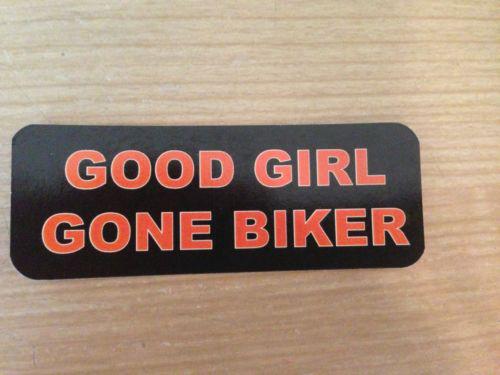 Good girl gone biker sticker