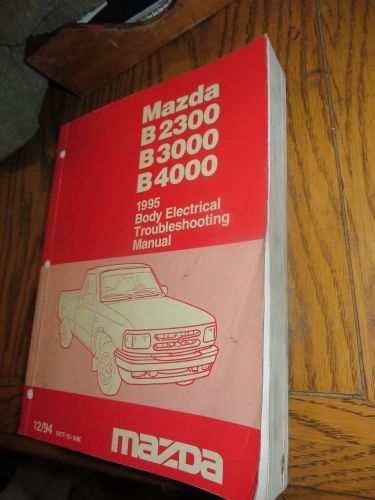 1995 mazda truck 4000 3000 2300 body electrical troubleshooting repair manual 95