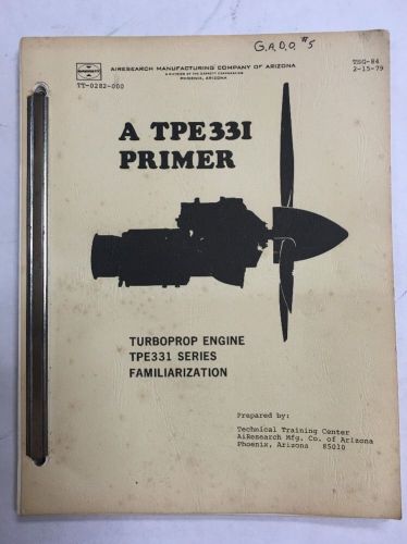 A TPE 331 Primer Turboprop TPE 331 Series Familiariation, US $15.00, image 1