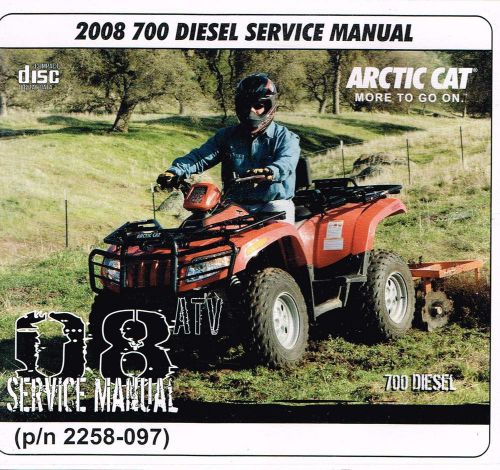 Arctic cat service manual cd for 700 diesel atv 2008