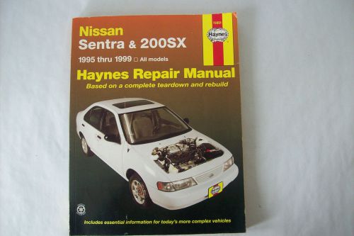 Haynes nissan sentra &amp; 200sx 1995-1999 repair manual