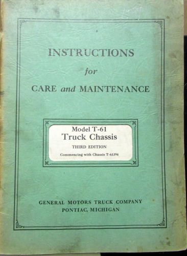 1934 gmc t-61 truck owners instructions care maintenance service manual original
