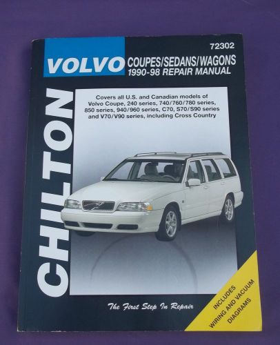 Chilton volvo coupes/sedans/wagons 1990-98 repair manual 72302