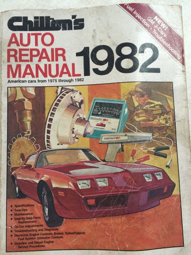 Chilton&#039;s 1982 auto repair manual american cars 1975-1982 #7054