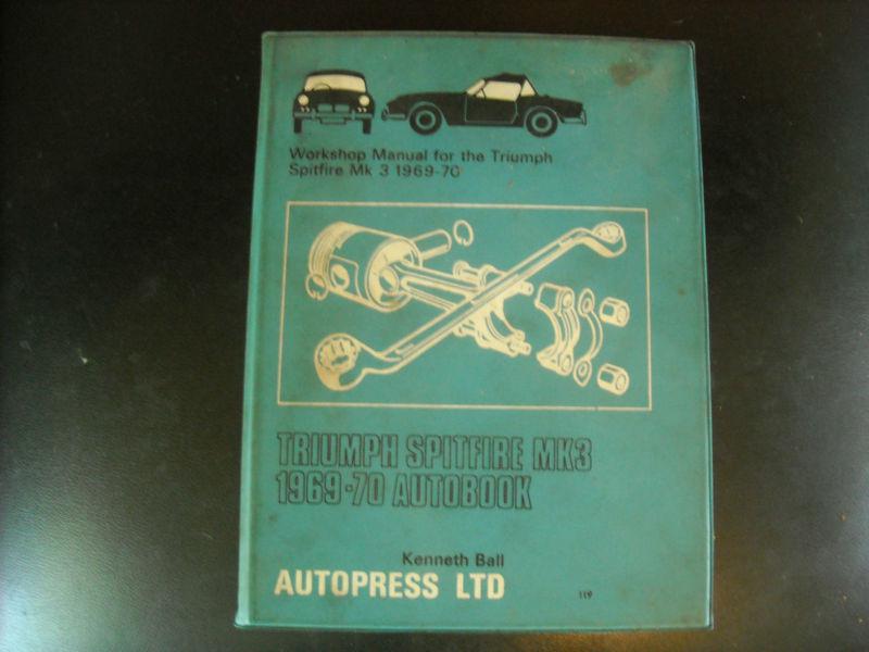 Workshop manual for the triumph spitfiremk3 1969-70.autopress.kenneth ball.119