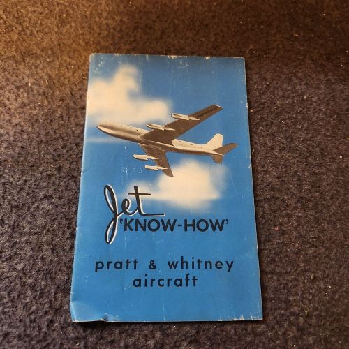 Jet 'Know-How' pratt & whitney aircraft 1954, US $22.50, image 14