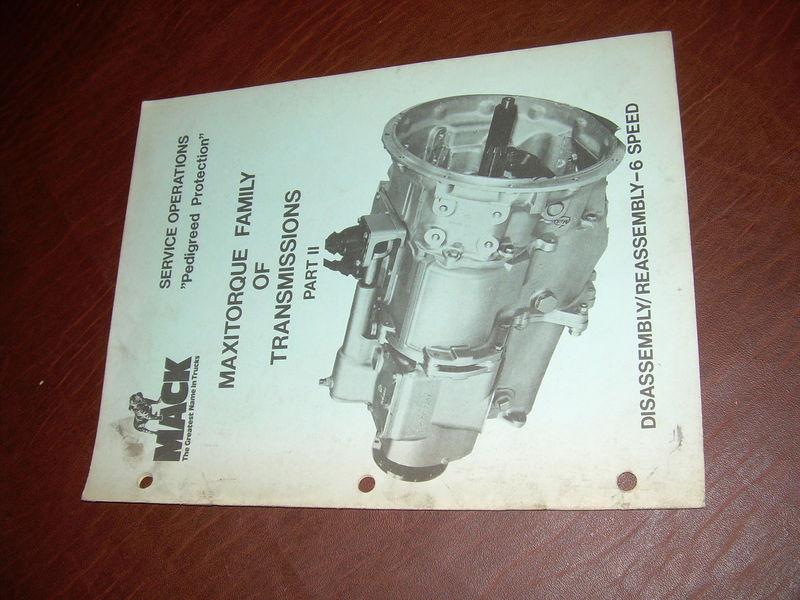 Mack maxitorque transmission service manual semi truck 6 speed