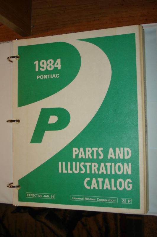 Buy 1984 PONTIAC FIERO PARTS BOOK CATALOG NUMBERS BOOK WOW P SERIES NOS