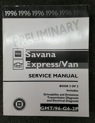 1996 chevrolet express/van / gmc savana factory service manual (manual 2 of 2)