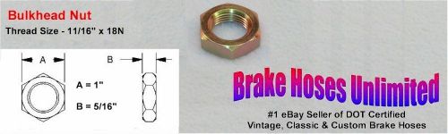 Brake hose bulkhead nut - 11/16&#034; x 18nf